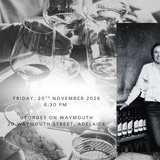 Adelaide Dinner ~ Friday 20th November, Georges on Waymouth